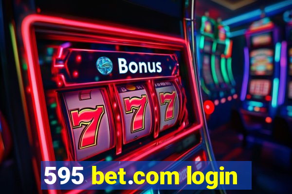 595 bet.com login